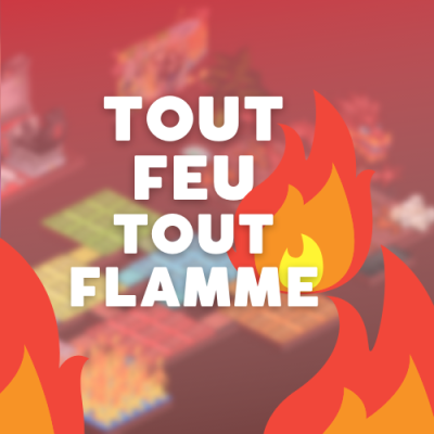 Jeu Tout-feu-tout-flamme (14/06/2022)